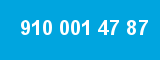 910 001 47 87